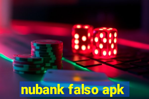 nubank falso apk